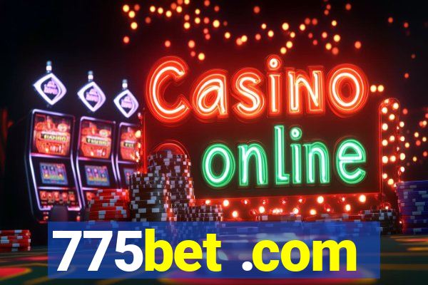 775bet .com